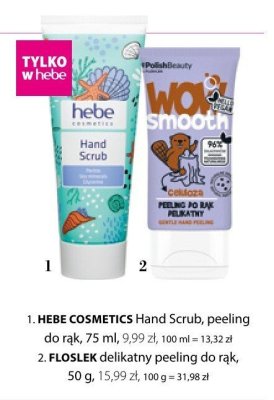 Peeling HEBE COSMETICS Hand Scrub do rąk promocja w Hebe
