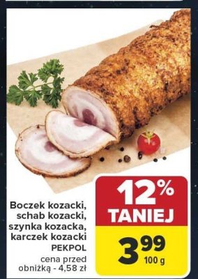 Boczek kozacki, schab kozacki, szynka kozacka, karczek kozacki PEKPOL promocja w Carrefour