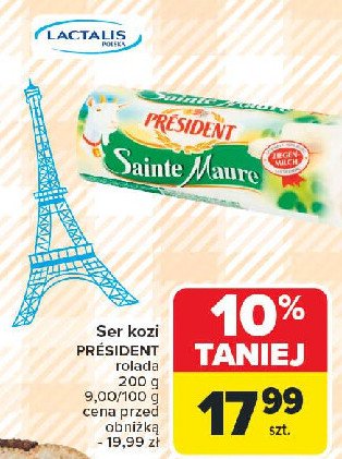 Ser sainte maure chevre - roladka President promocja