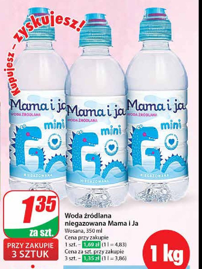 Woda niegazowana Mama i ja promocja