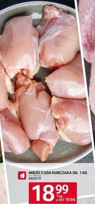 Mięso z uda kurczaka Selgros promocja w Selgros