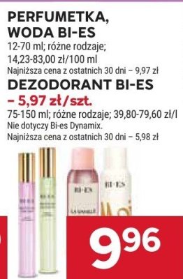 Perfumetka, woda BI-ES 12/70 ml, różne rodzaje; 14,23-83,00 zł/100 ml, DEZODORANT BI-ES 5,97 zł/szt. 75-150 ml, różne rodzaje; 39,80-79,60 zł/l promocja w Stokrotka