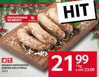 Kiełbasa niedźwiedzia surowa mała porcja promocja w Selgros