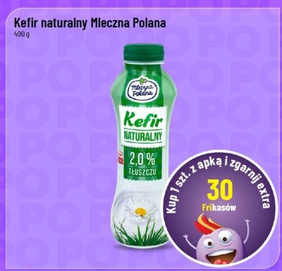 Kefir naturalny Mleczna Polana promocja w POLOmarket