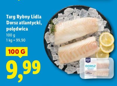Dorsz atlantycki polędwica Targ Rybny Lidla 100g promocja w Lidl