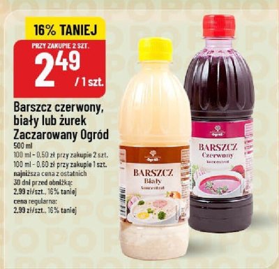 Barszcz czerwony, biały lub żurek Zaczarowany Ogród promocja w POLOmarket