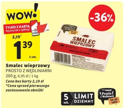 Smalec wieprzowy PROSTO Z WĘDLINIARNI promocja w Intermarche