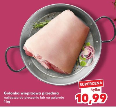 Golonka wieprzowa przednia Kaufland promocja w Kaufland