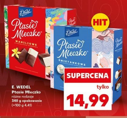Ptasie mleczko śmietankowe E. Wedel promocja w Kaufland