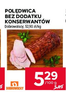 Polędwica bez konserwantów Dobrowolscy promocja