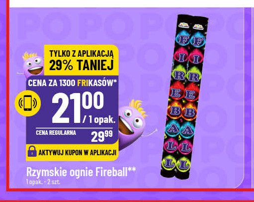 Ognie rzymskie fireball SUPER POWER promocja w POLOmarket