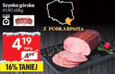 Szynka Szynka górska Taurus z Podkarpacia promocja w Delikatesy Centrum