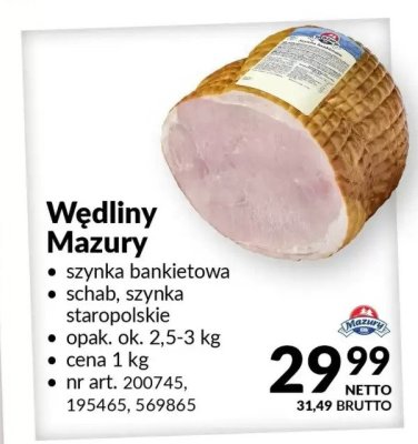 Wędliny Mazury szynka bankietowa, schab, szynka staropolskie promocja w Makro