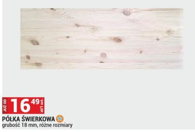Półka świerkowa promocja w Merkury Market