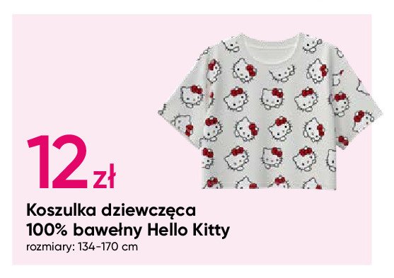 Koszulka dziewczęca hello kitty 134-170 cm promocja w Pepco