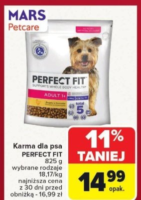 Karma dla psa PERFECT FIT Adult 1+ 825g wybrane rodzaje promocja w Carrefour