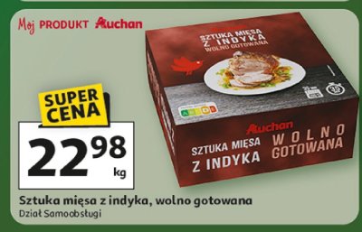 Sztuka mięsa z indyka wolno gotowana Dział Samoobsługi promocja w Auchan