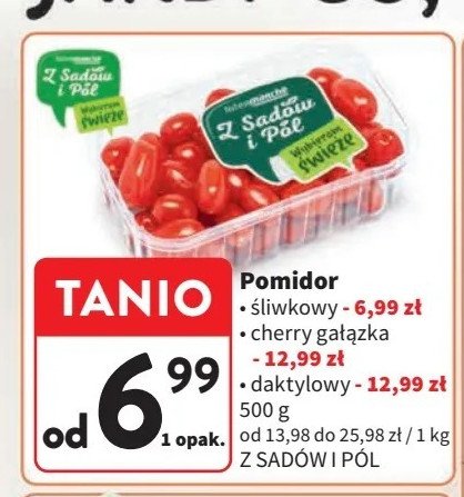 Pomidory śliwkowe Z sadów i pól promocja