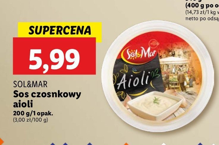 Krem czosnkowy aioli Sol&mar promocja