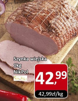 Szynka wiejska 1kg NikPol promocja w Market Point
