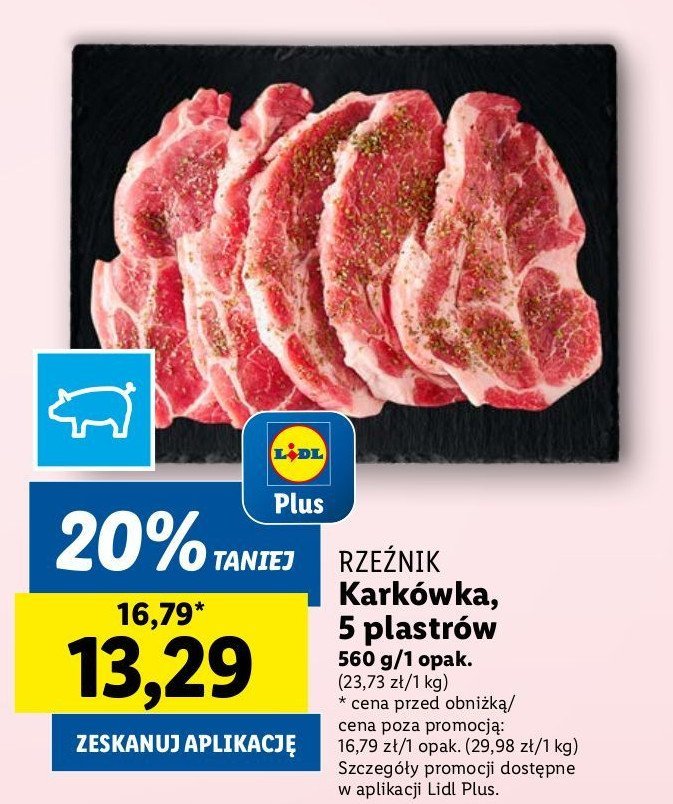 Karkówka wieprzowa bez kości w plastrach Rzeźnik codzienna dostawa promocja w Lidl