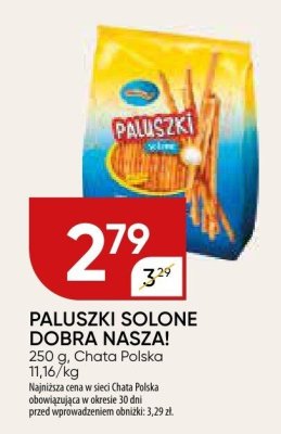 Paluszki solone Dobra Nasza! Chata Polska promocja w Chata Polska