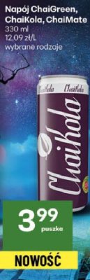Napój ChaiGreen, ChaiKola, ChaiMate promocja w Delikatesy Centrum