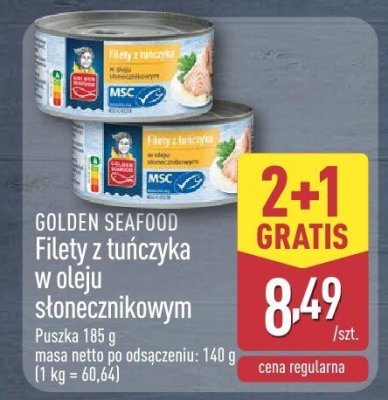 Filety z tuńczyka w oleju słonecznikowym GOLDEN SEAFOOD promocja w Aldi