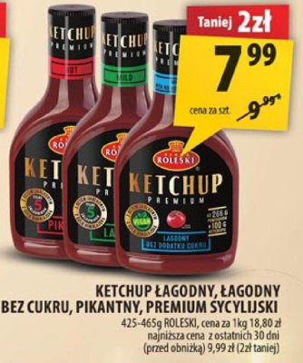 Ketchup łagodny, łagodny bez cukru, pikantny, premium sycylijski Roleski promocja w Arhelan