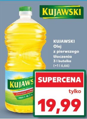 Olej z pierwszego tłoczenia 3 l Kujawski promocja w Kaufland