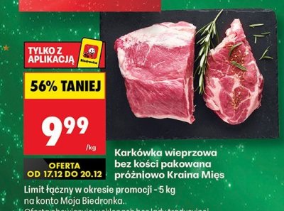 Karkówka wieprzowa bez kości pakowana próżniowo  promocja w Biedronka