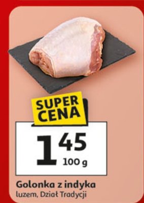 Golonka z indyka luzem promocja w Auchan