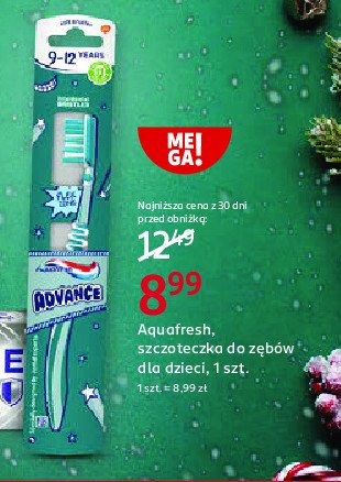 Szczoteczka do zębów 9-12 lat AQUAFRESH ADVANCE promocja w Rossmann