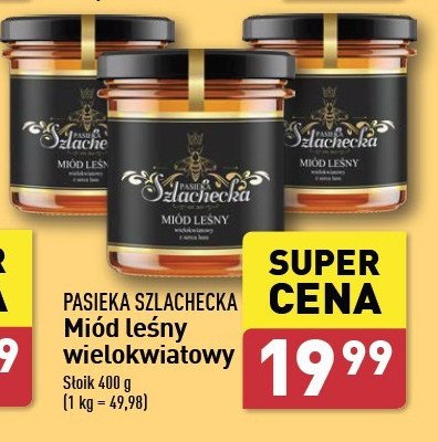 Miód leśny wielokwiatowy Pasieka szlachecka promocja w Aldi