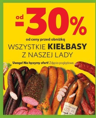 Kiełbasy z naszej lady od -30% taniej promocja w Kaufland