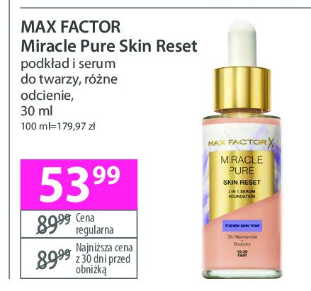 Podkład- serum 2w1 10-30 fair MAX FACTOR MIRACLE PURE promocja