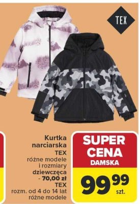 Kurtka narciarska TEX różne modele i rozmiary dziewczęca -70,00 zł TEX rozm. od 4 do 14 lat różne modele promocja w Carrefour