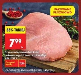 Szynka wieprzowa bez kości pakowana próżniowo Kuchnia Moja Biedronka promocja w Biedronka