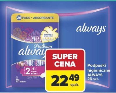 Podpaski higieniczne ALWAYS 26 szt. promocja w Carrefour