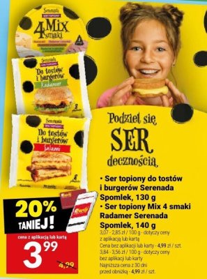 Ser topiony 4 toastów i burgerów Serenada Spomlek, 130 g, Ser topiony Mix 4 smaki Radamer Serenada, Ser Spomlek, 140 g promocja w Twój Market
