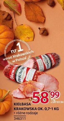 Kiełbasa krakowska Olewnik ok. 0,7-1kg różne rodzaje promocja w Selgros