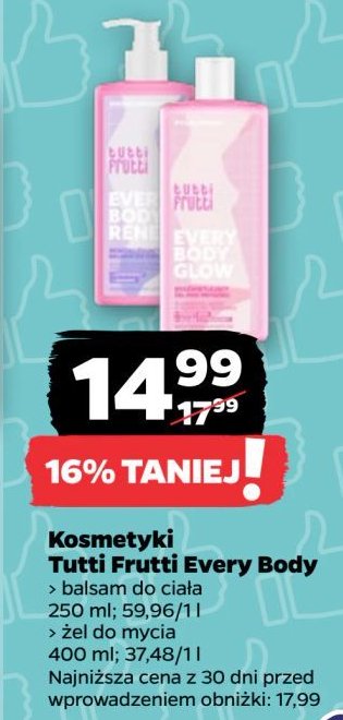 Żel pod prysznic every body glow Tutti frutti promocja