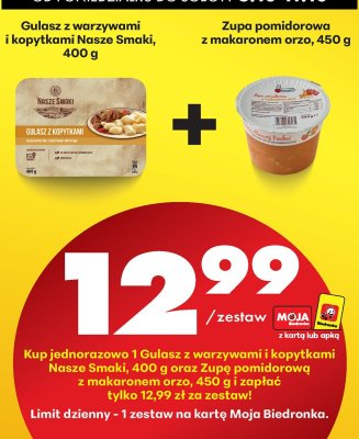 Zestaw: gulasz z warzywami i kopytkami Nasze Smaki + zupa pomidorowa z makaronem orzo Biedronka promocja w Biedronka