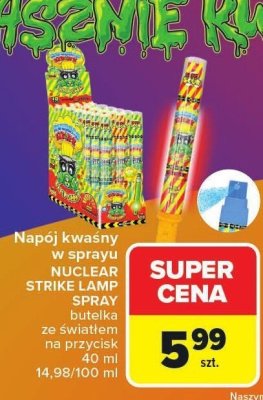 Napój kwaśny w sprayu NUCLEAR STRIKE LAMP SPRAY butelka ze światłem na przycisk 40 ml promocja w Carrefour
