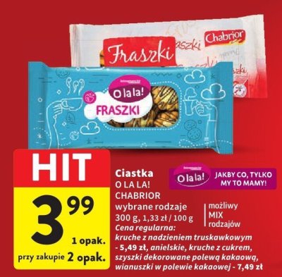 Ciastka O LA LA! CHABRIOR wybrane rodzaje promocja w Intermarche