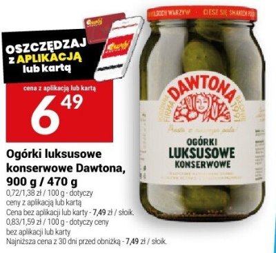 Ogórki luksusowe konserwowe Dawtona, 900 g / 470 g promocja w Twój Market