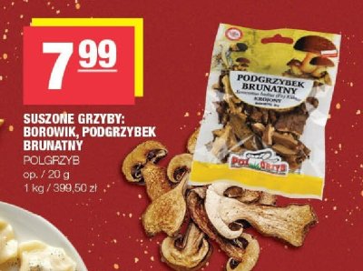 Suszone grzyby: borowik, podgrzybek brunatny POŁGRZYB promocja w SPAR