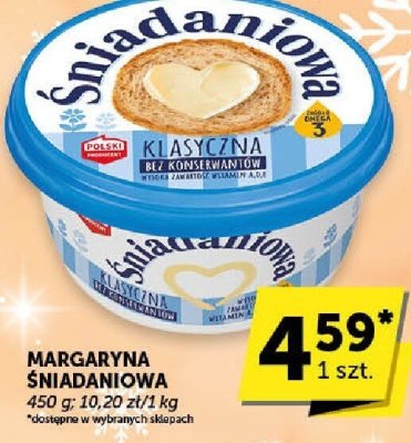 Margaryna Śniadaniowa wybrane rodzaje promocja w Euro Sklep