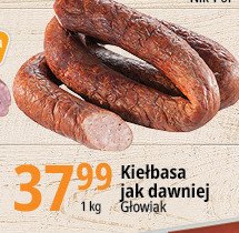 Kie艂basa jak dawniej G艁OWIAK promocja