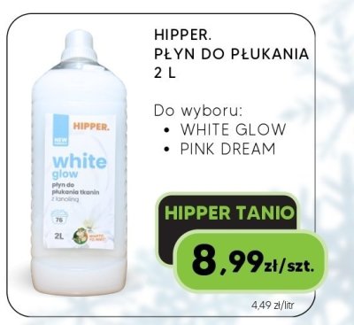 Płyn do płukania Hipper White Glow / Pink Dream 2L promocja w HIPPER.pl